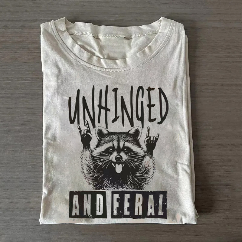Unhinged and Feral T-shirt