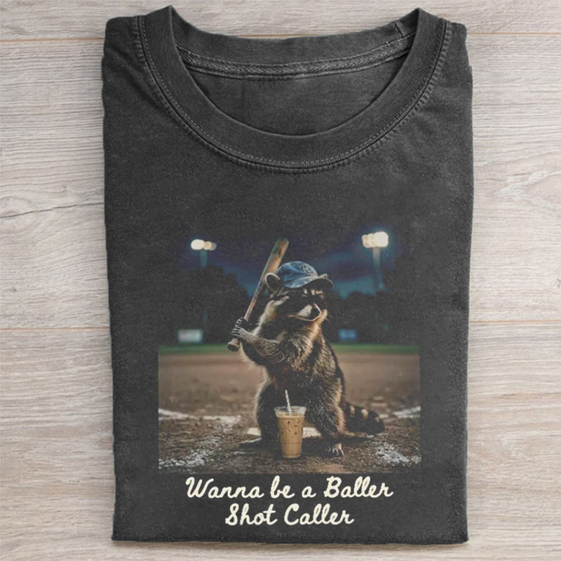 Wanna Be A Baller Shot Caller Raccoon T-shirt