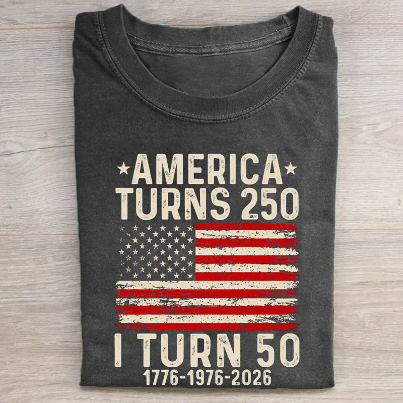 America Turns 250 I Turn 50 T-shirt