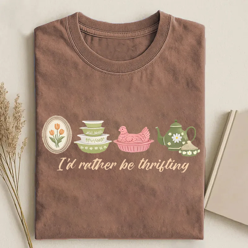 I'd Rather Be Thrifting T-shirt