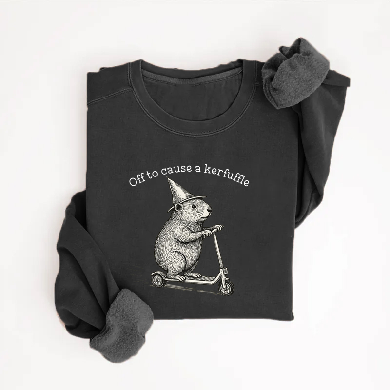 Off To Cause A Kerfuffle Sweatshirt