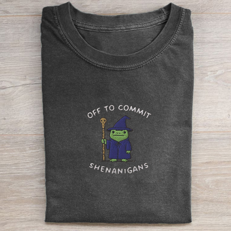 Embroidered Off to Commit Shenanigans T-shirt