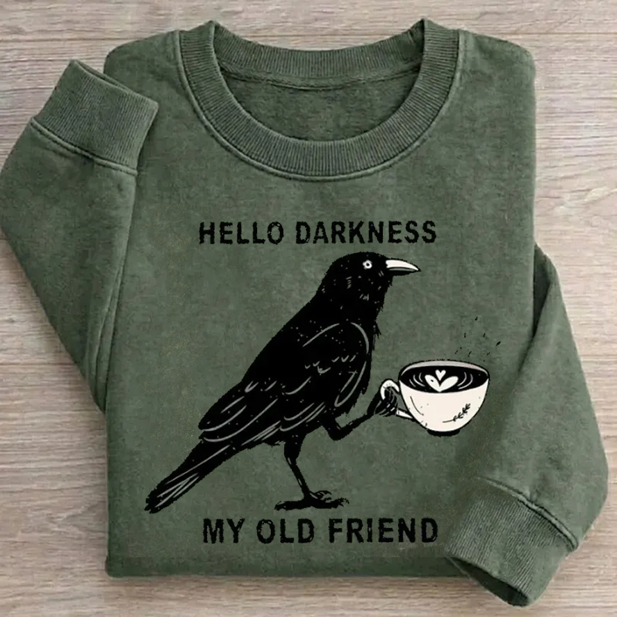 Hello Darkness My Old Frien Sweatshirt