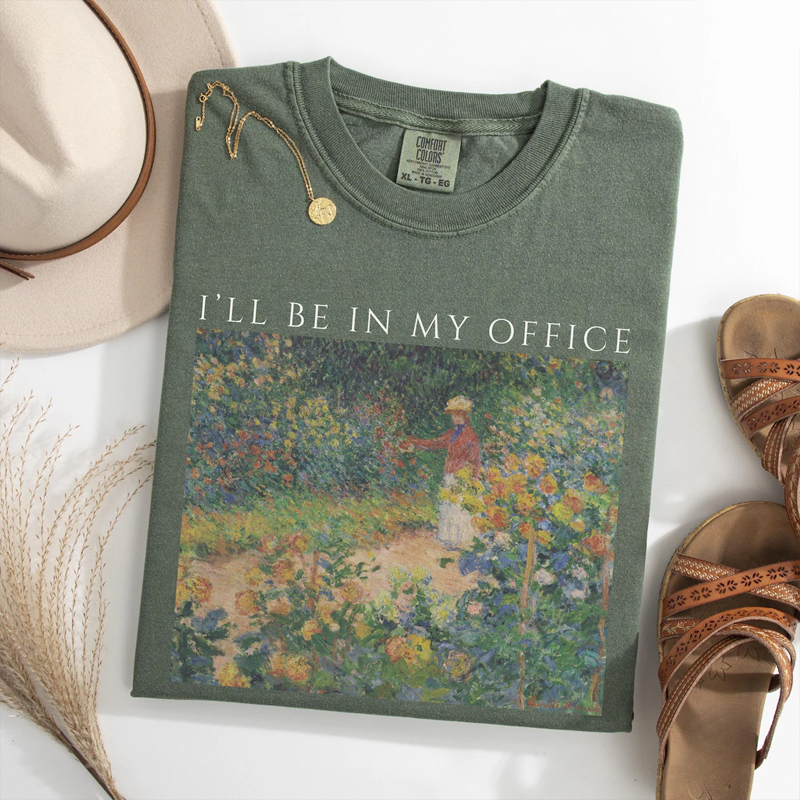 I will Be In My Office T-shirt