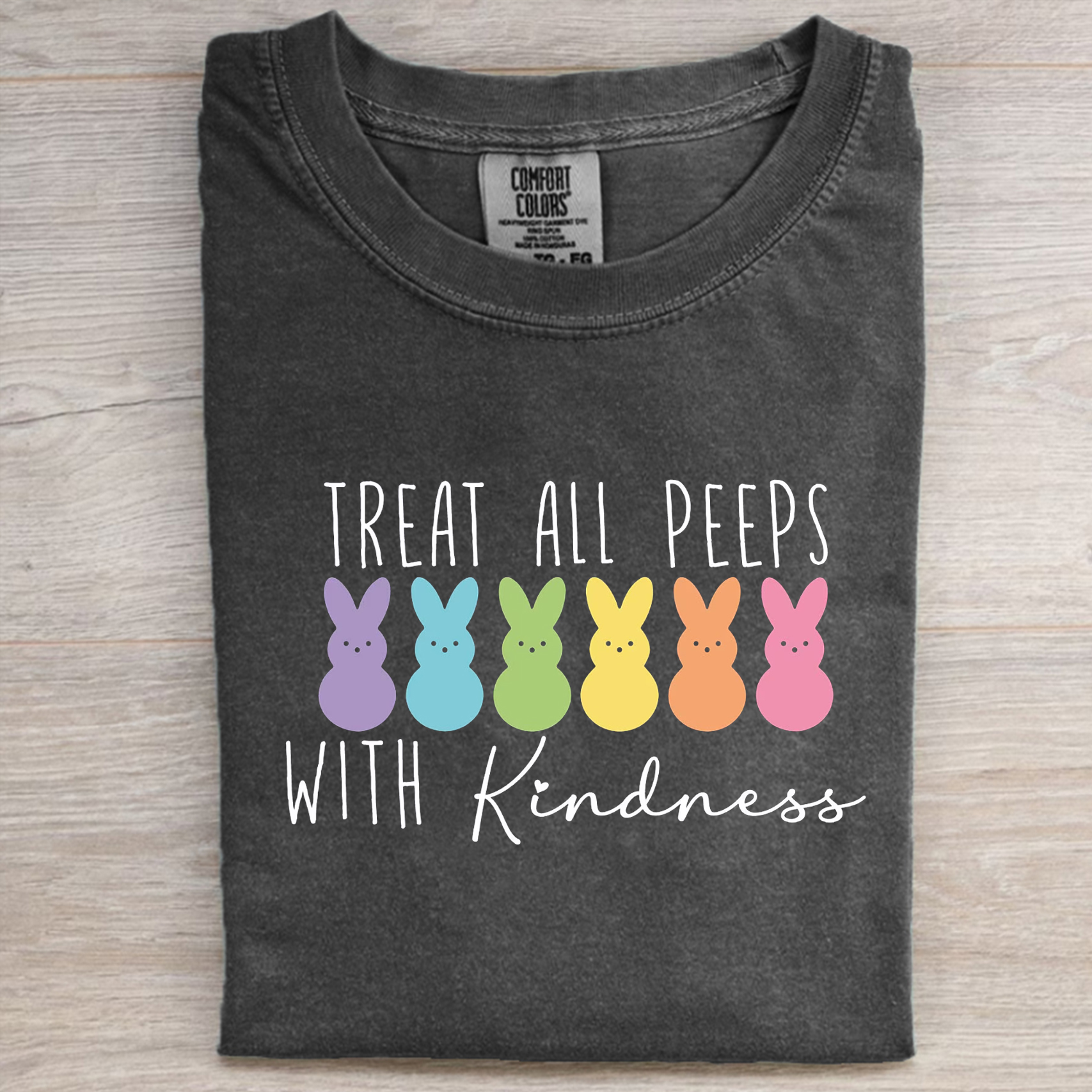 Treat All Peeps With Kindness T-shirt