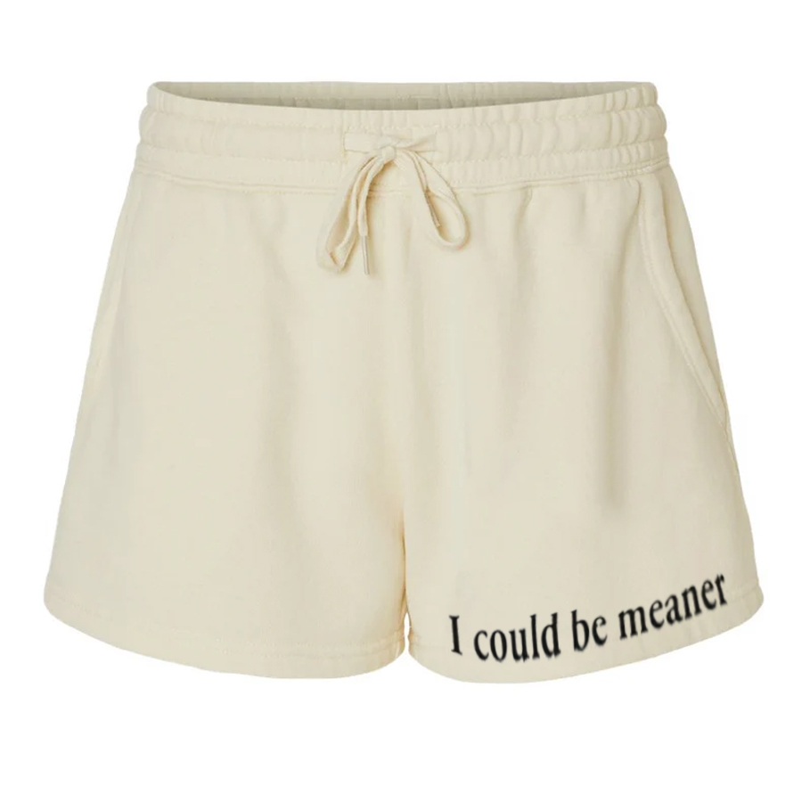 I could be meaner Short