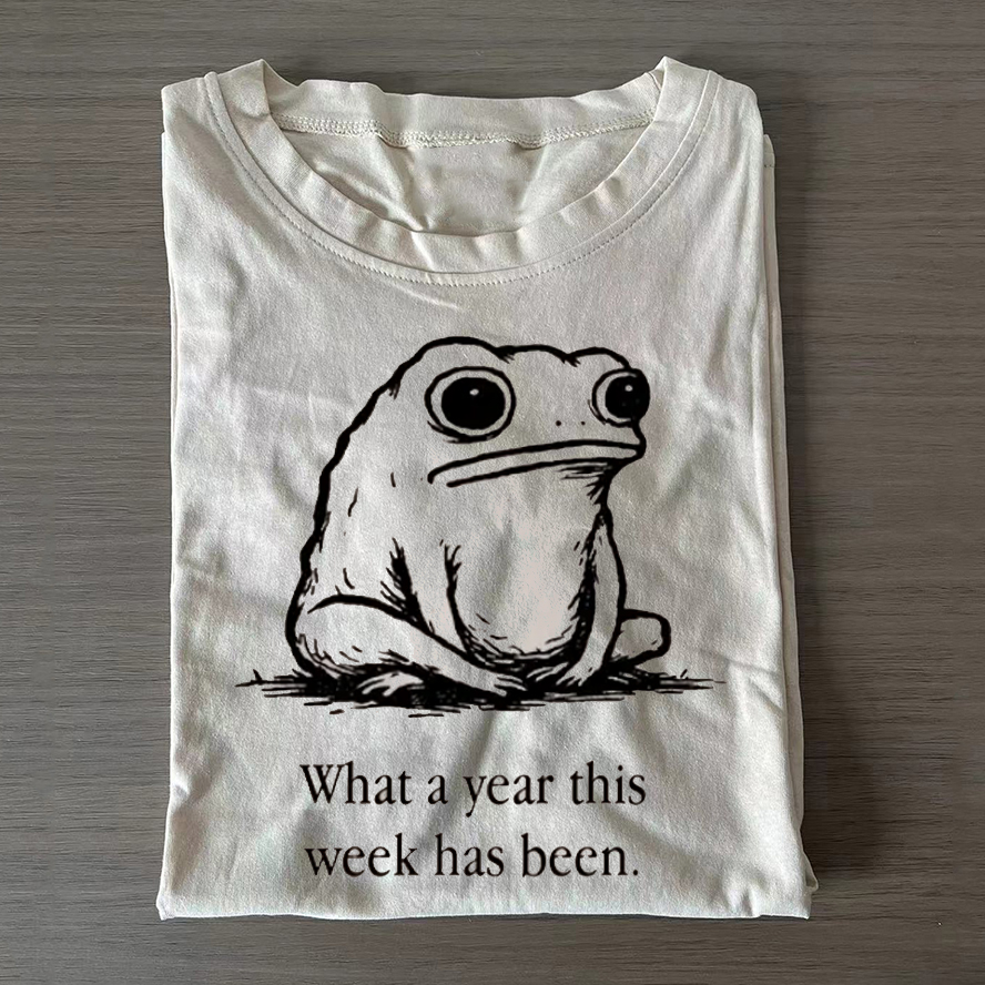 This Week Feels Like A Whole Year T-shirt