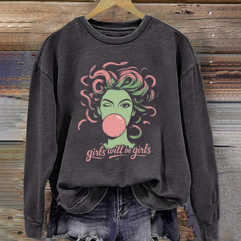 Girls Will Be Girls Medusa Sweatshirt