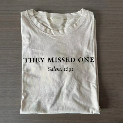 They Missed One Salem 1692 Witchy Aesthetic T-shirt