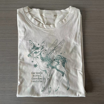 The world is cruel therefore I won't be T-shirt