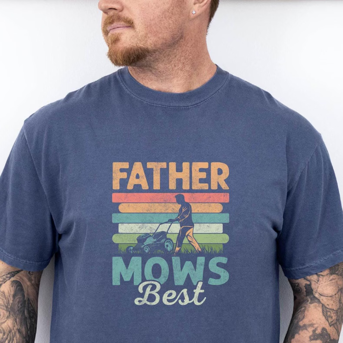Father Mows Best T-shirt