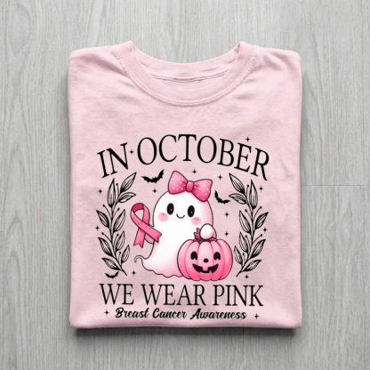 In October We Wear Pink Breast Cancer Awareness T-shirt
