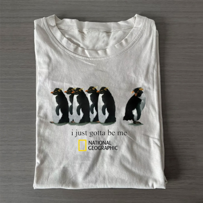 I Just Gotta Be Me Penguins Unisex T-shirt