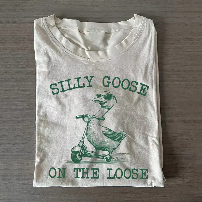 Silly Goose On The Loose T-shirt