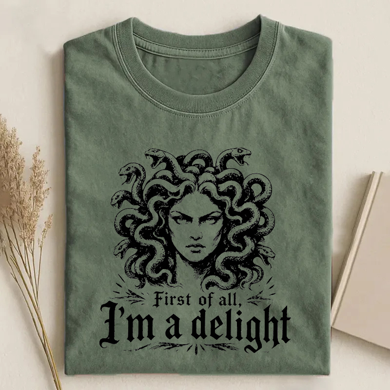 First of All, I'm a Delight Medusa T-shirt