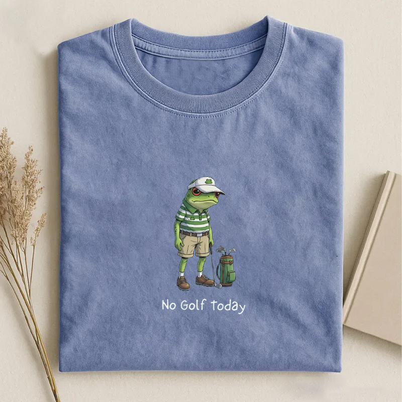 No Golf Today T-shirt