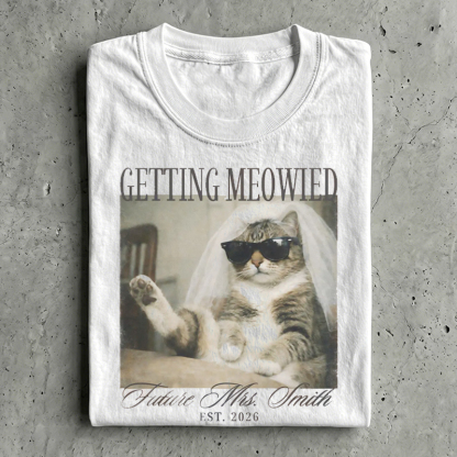 Future Mrs Getting Meowied T-shirt
