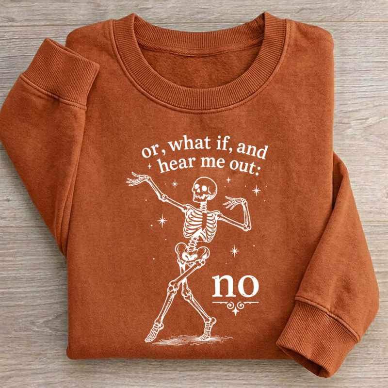 Funny Skeleton Sweatshirt