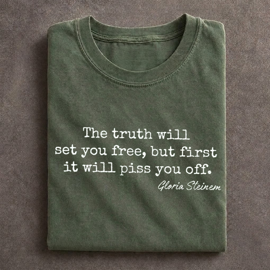 The Truth Will Set You Free Quote T-shirt