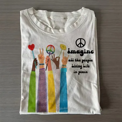 Imagine All The People Living Life In Peace T-shirt