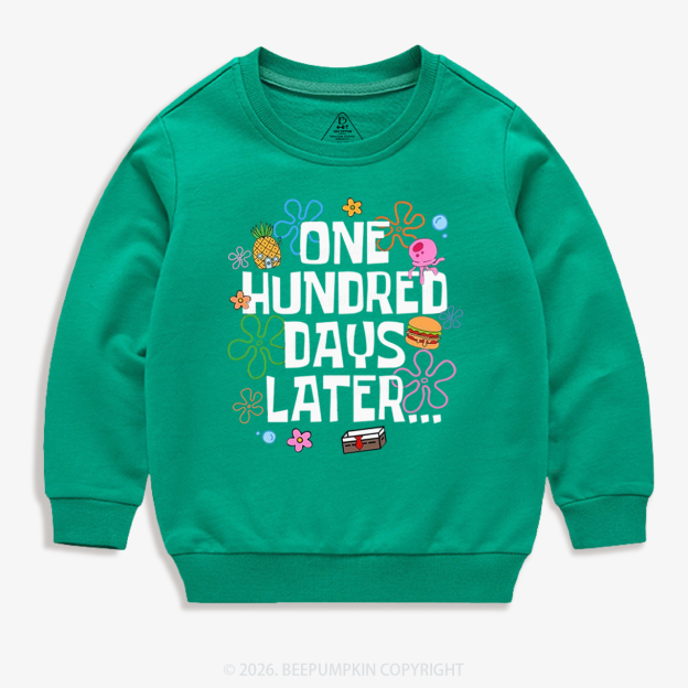 One Hundred Days Later Toddler&Kid's Sweatshirt