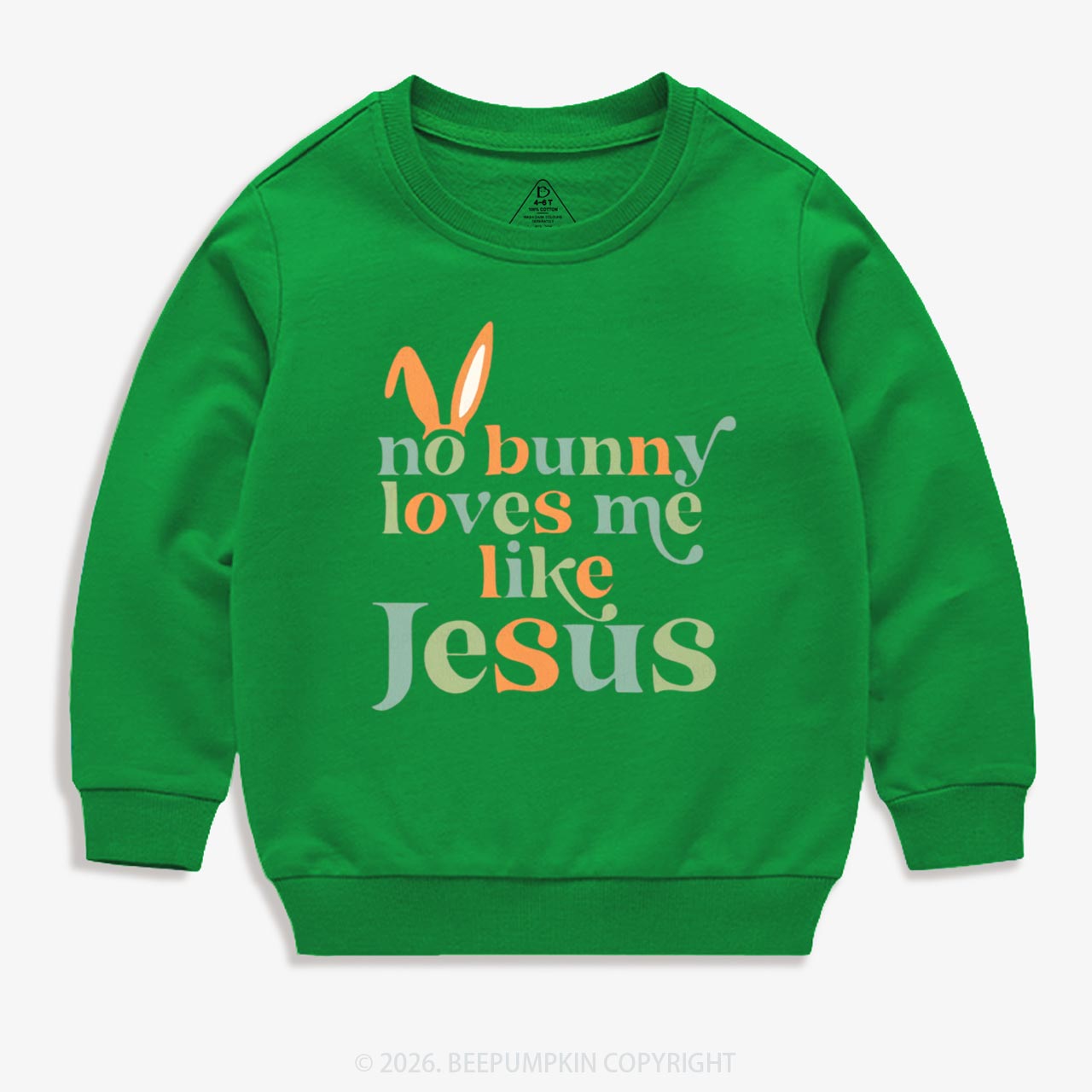 No Bunny Loves Me Like Jesus Easter Kid's Sweatshirt