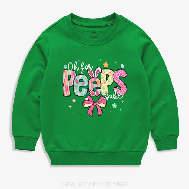 Oh For Peeps Sake Easter Kid's Sweatshirt