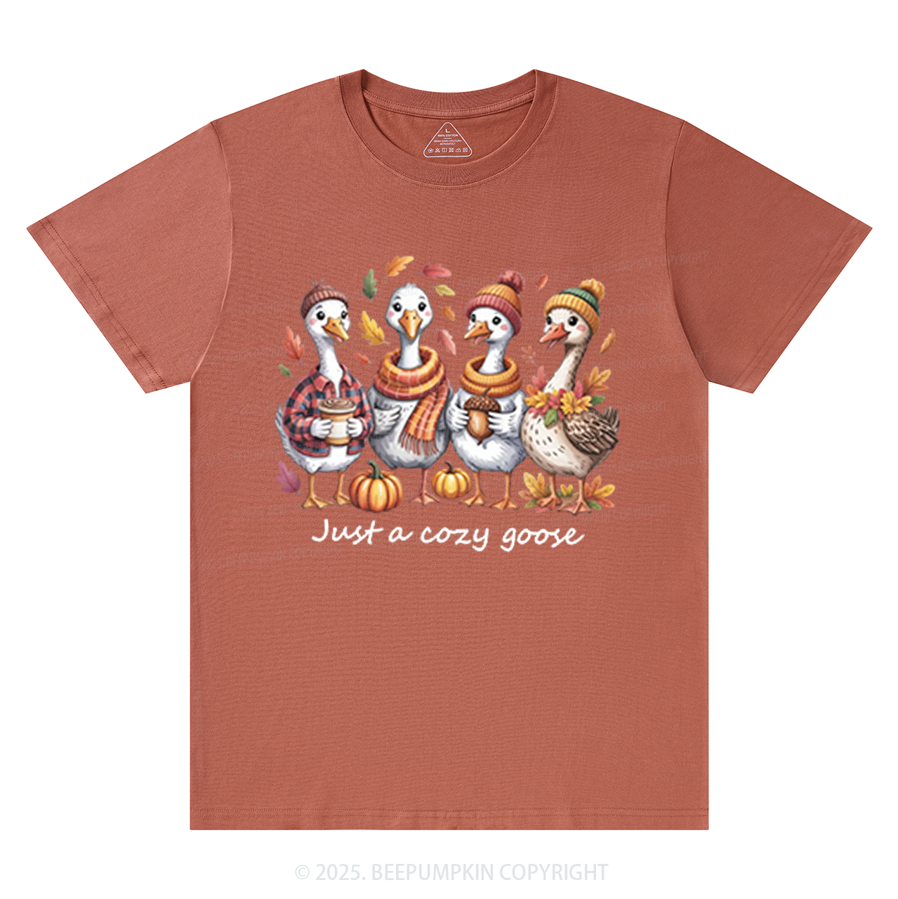 Just a Cozy Goose T-Shirts Beepumpkin