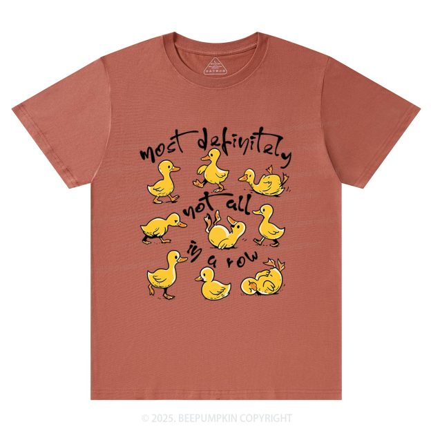 Funny Ducks Not All In A Row T-Shirts Beepumpkin