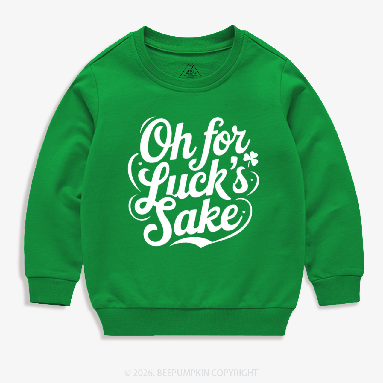 Oh For Luck's Sake St. Patrick's Day Kid's Sweatshirt
