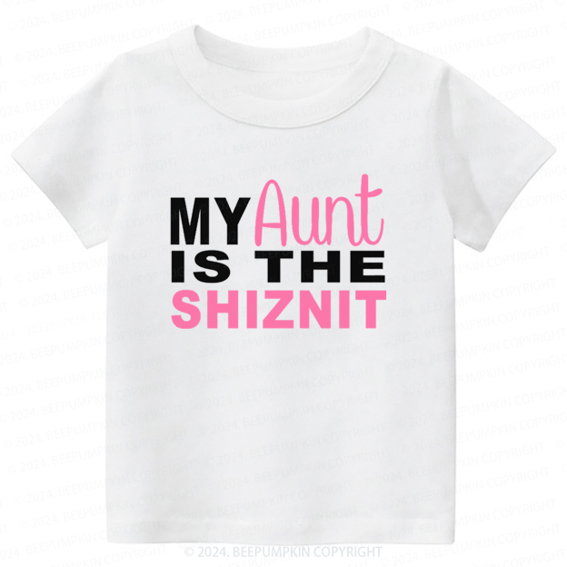 Personalized My Aunt Is The Toddler&Kids Tees 
