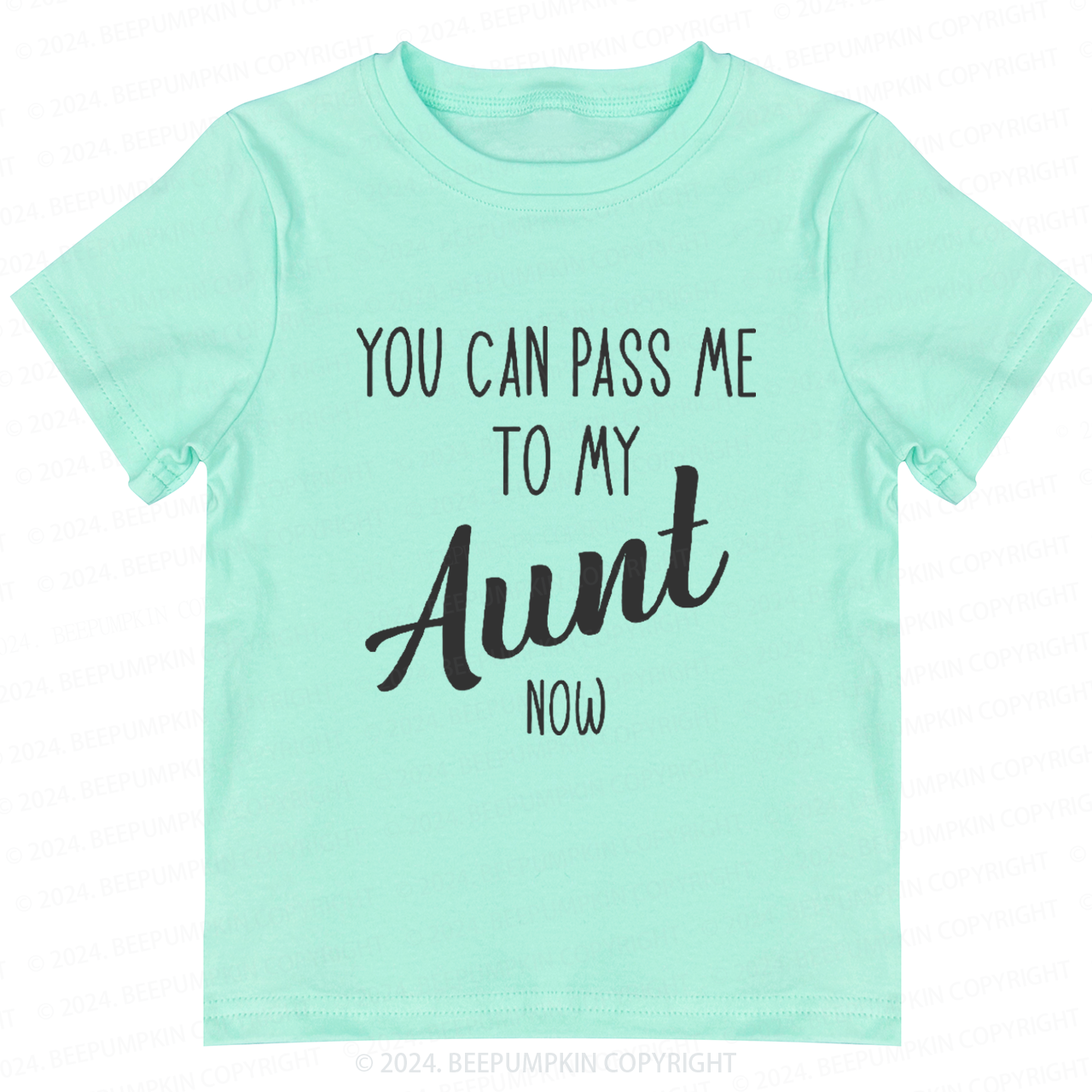 Personalized You Can Pass Me To My Now Toddler&Kids Tees 7