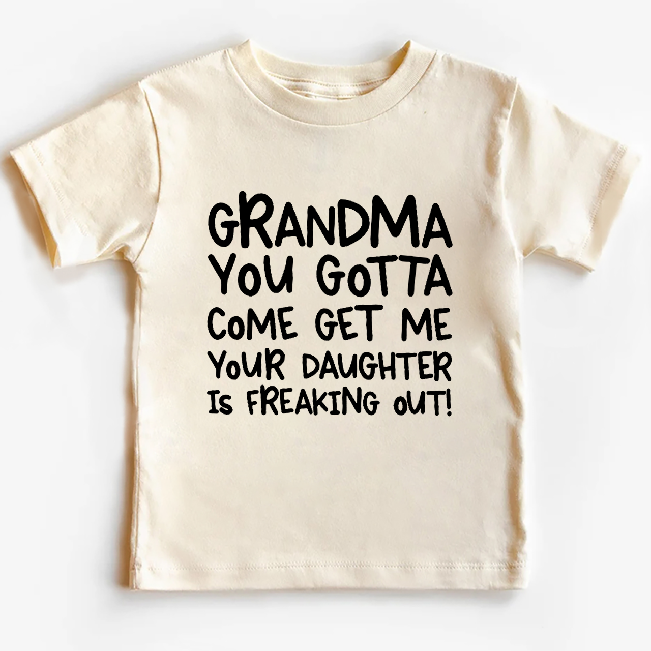 Personalized You Gotta Come Get Me Your Daughter Is Freaking Out Toddler&Kids Tees 7