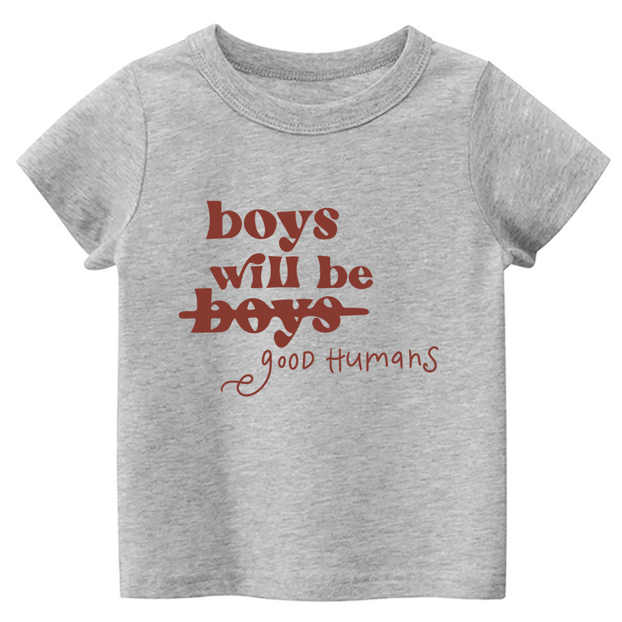 Boys Will Be Boys Good Humans T-shirt
