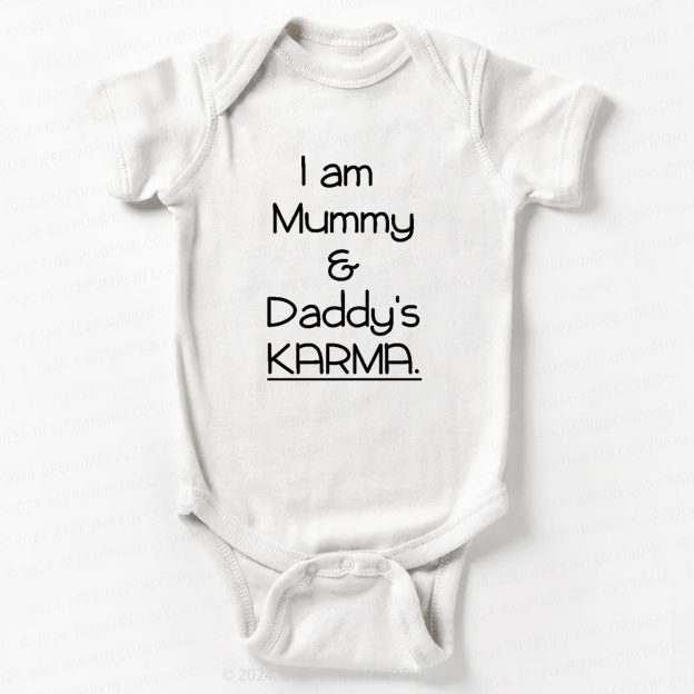 I Am Mummy And Daddy's Karma' Baby Bodysuit 7