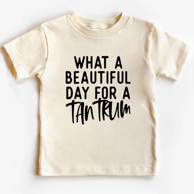 What A Beautiful Day For A Tantrum Toddler&Kids Tees 7