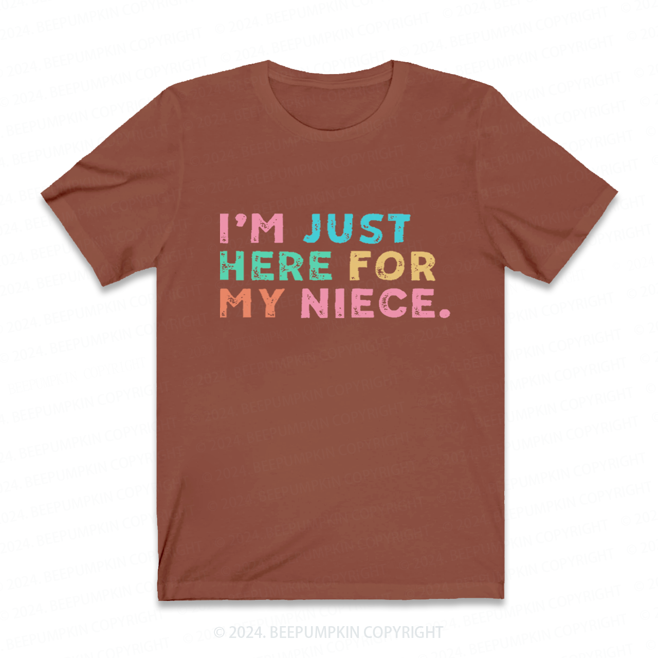 I’m Just Here For My Aunt Auntie Shirt