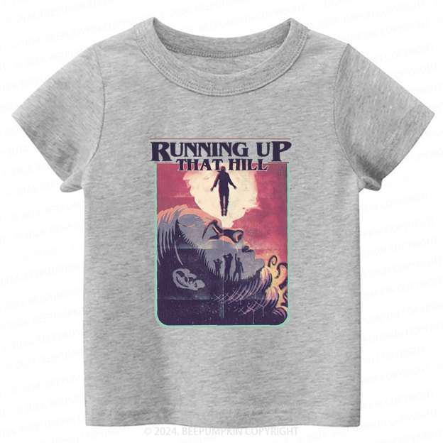 Running Up That Hill Toddler&Kids Tees 8