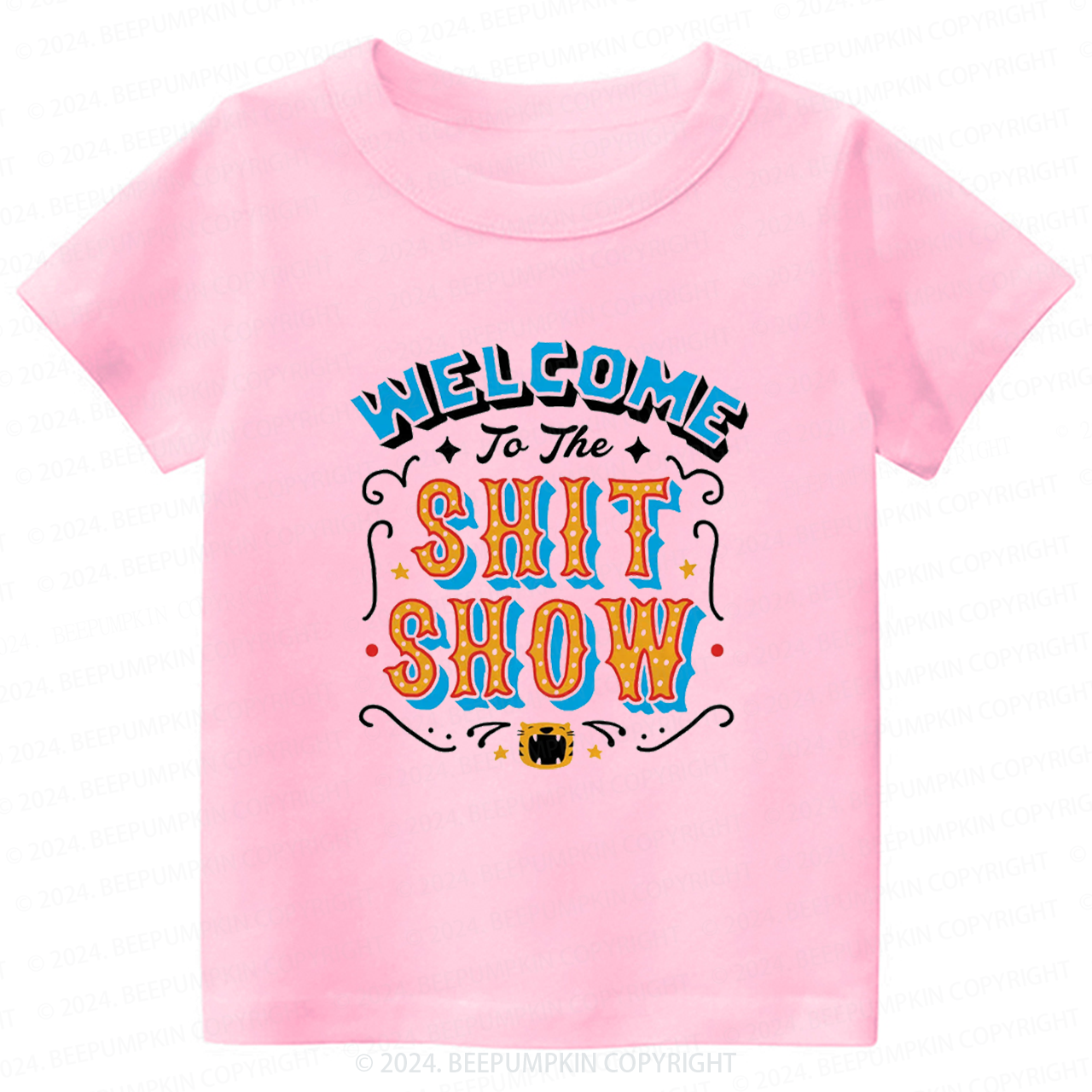 Welcom To Shit Show Toddler&Kids Tees 7