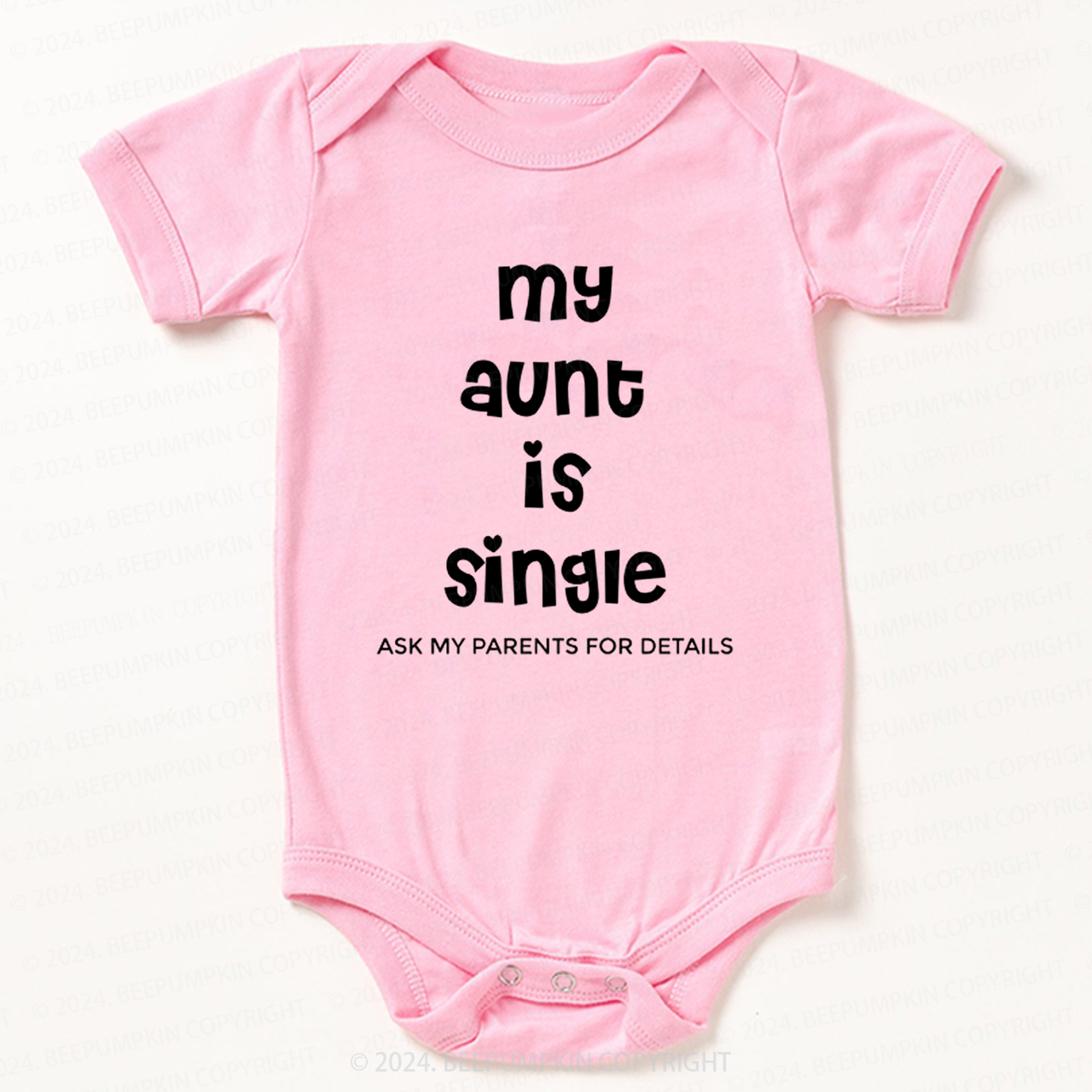 My Aunt Is Single Baby Bodysuit 7
