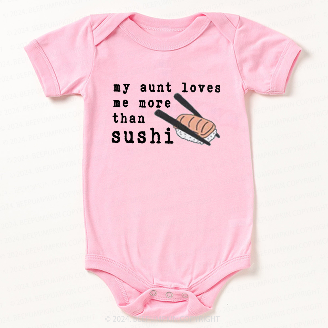 My Aunt Loves Me More Than Sushi Baby Bodysuit 7