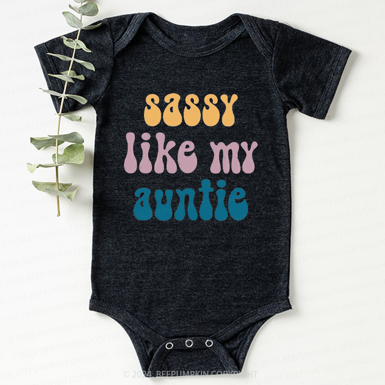 Sassy Like My Auntie Baby Bodysuit 7