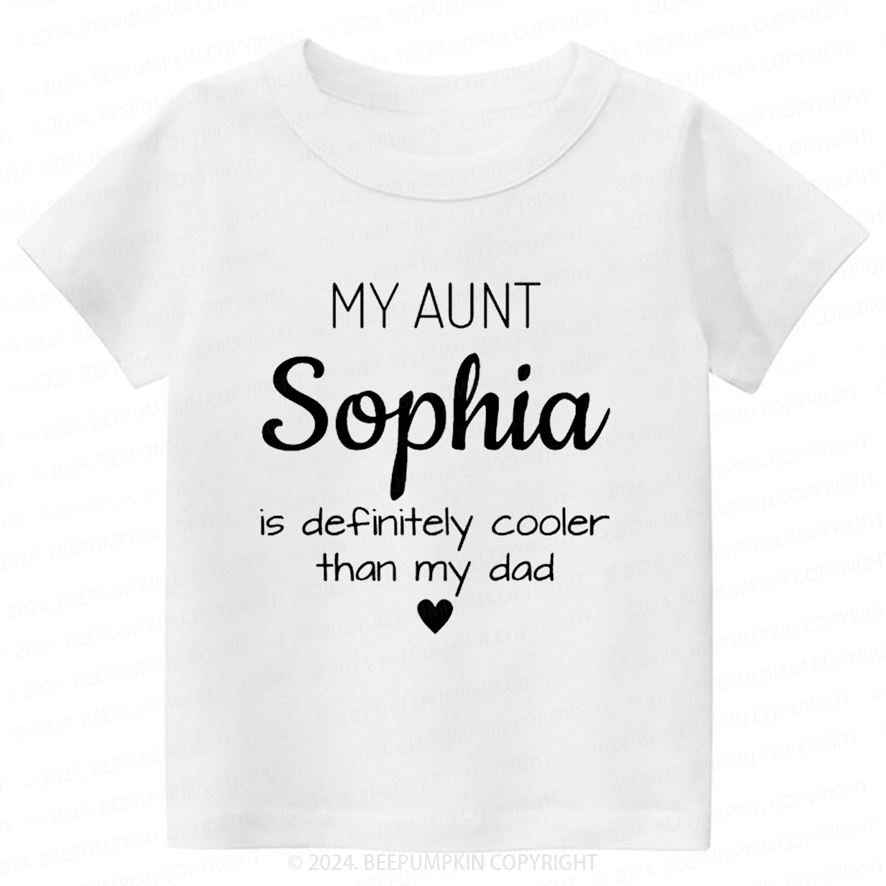 Personalized My Aunt Is Definitely Cooler Than My Dad Toddler&Kids Tees 7