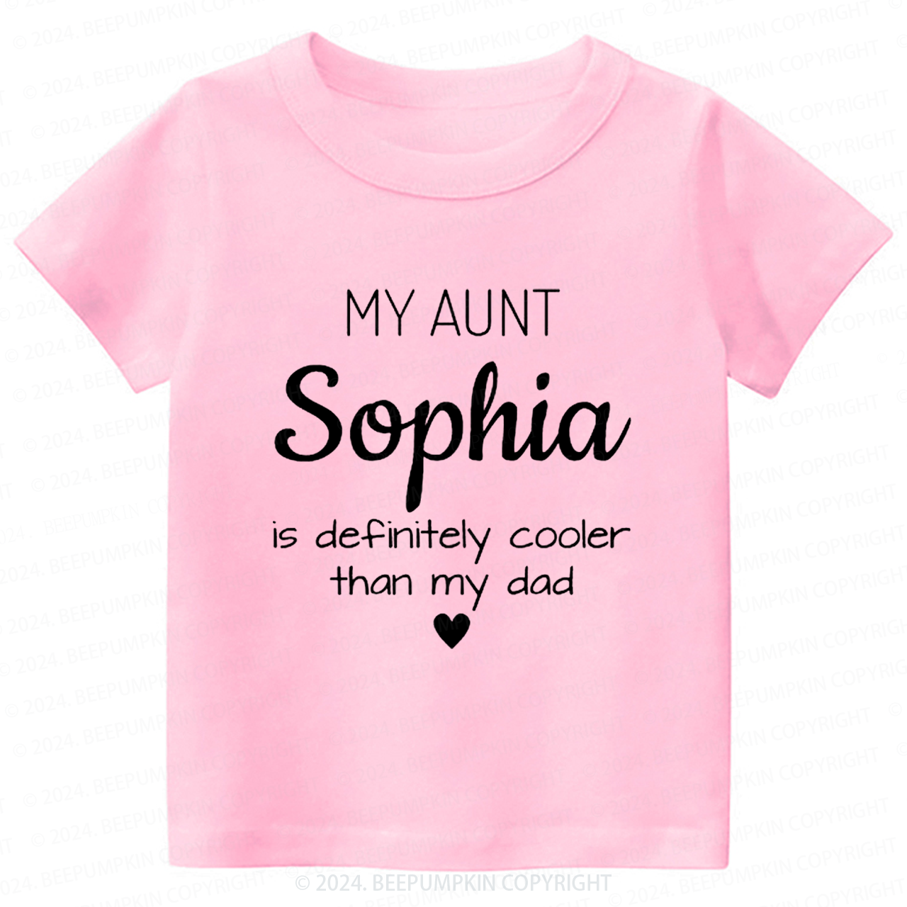 Personalized My Aunt Is Definitely Cooler Than My Dad Toddler&Kids Tees 7
