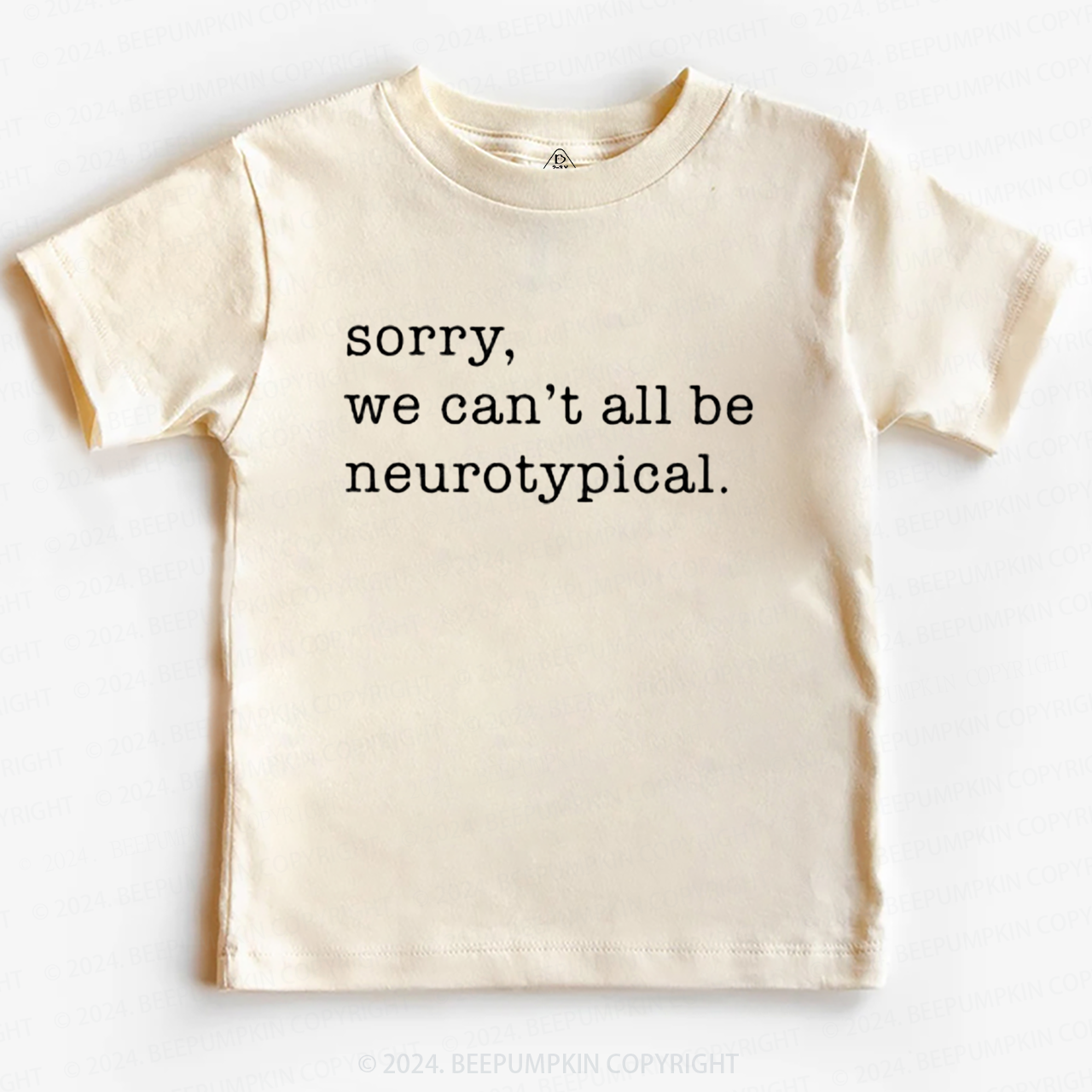 Sorry We Can't All Be Neurotypical Toddler&Kids Tees 8