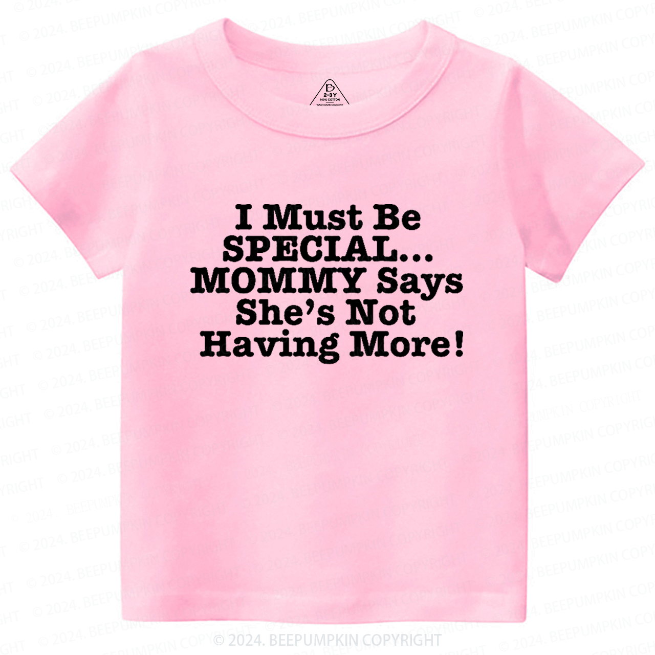 I Must Be Special Toddler&Kids Tees 7