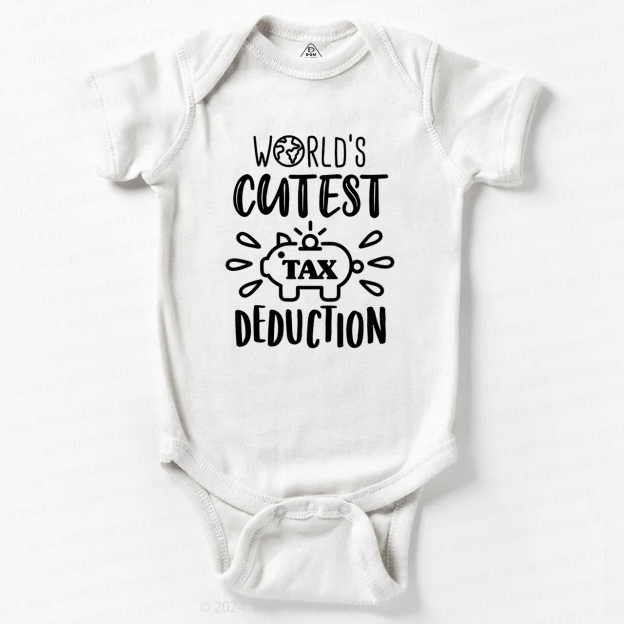 World's Cutest Tax Deduction Baby Bodysuit 7