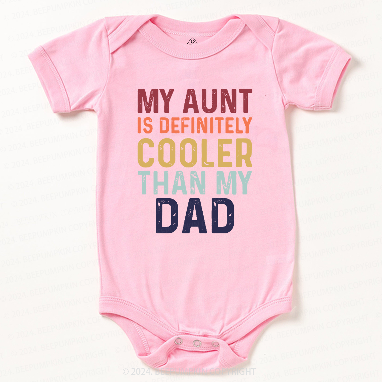 My Aunt Is Definitely Cooler Than My Dad Baby Bodysuit 7