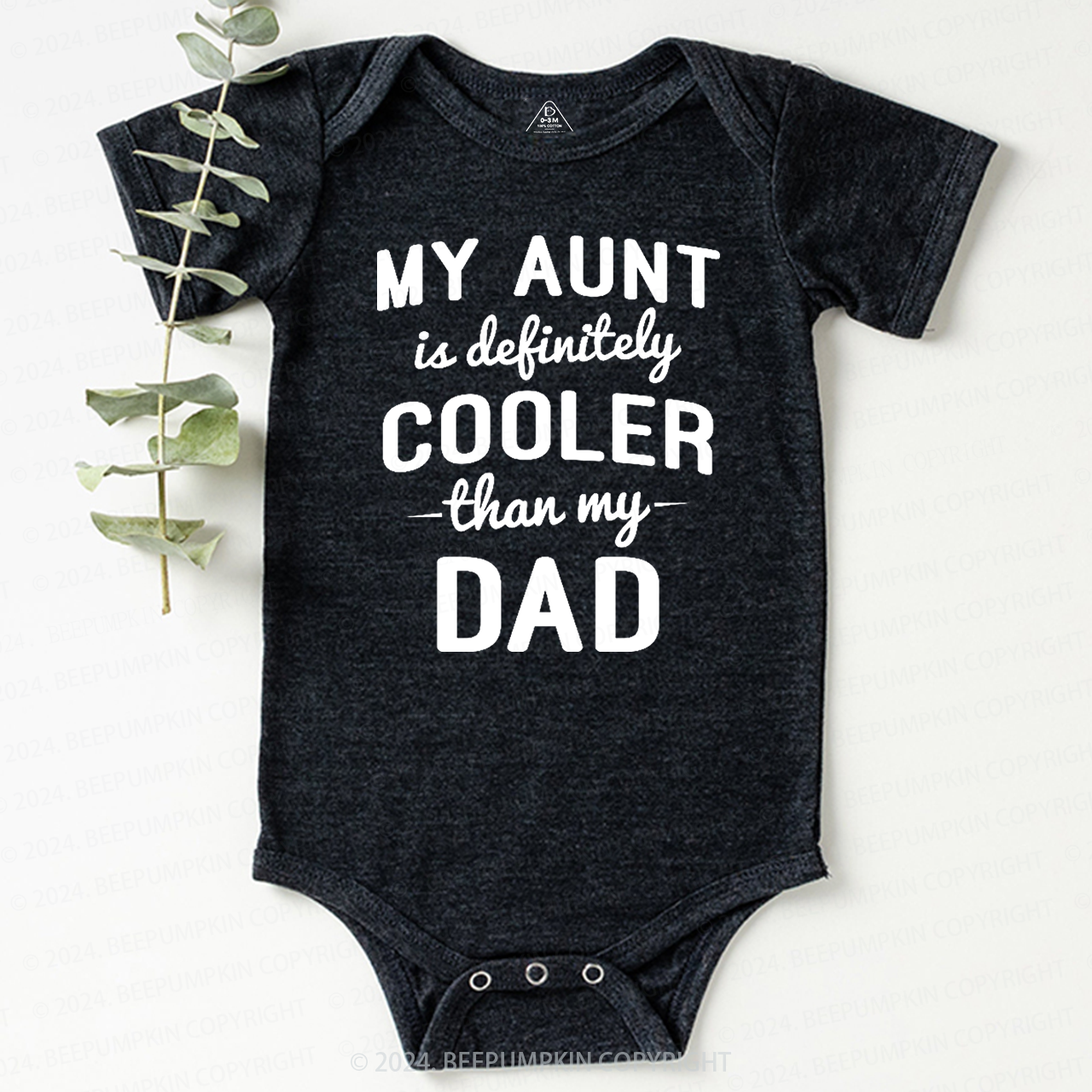 Funny My Aunt Is Definitely Cooler Than My Dad Baby Bodysuit 7