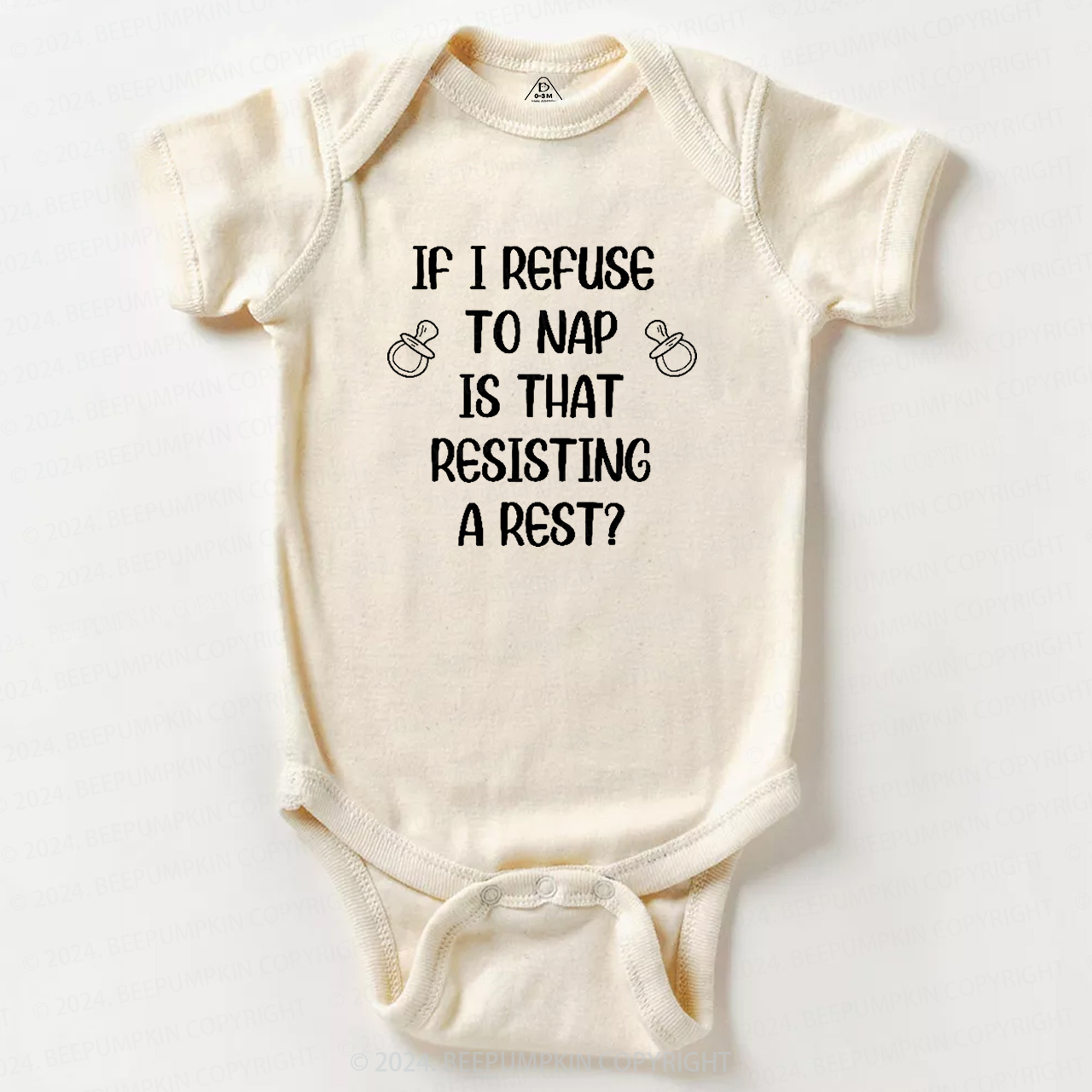 If I Refuse to Nap Is That Resisting A Rest Baby Bodysuit 7